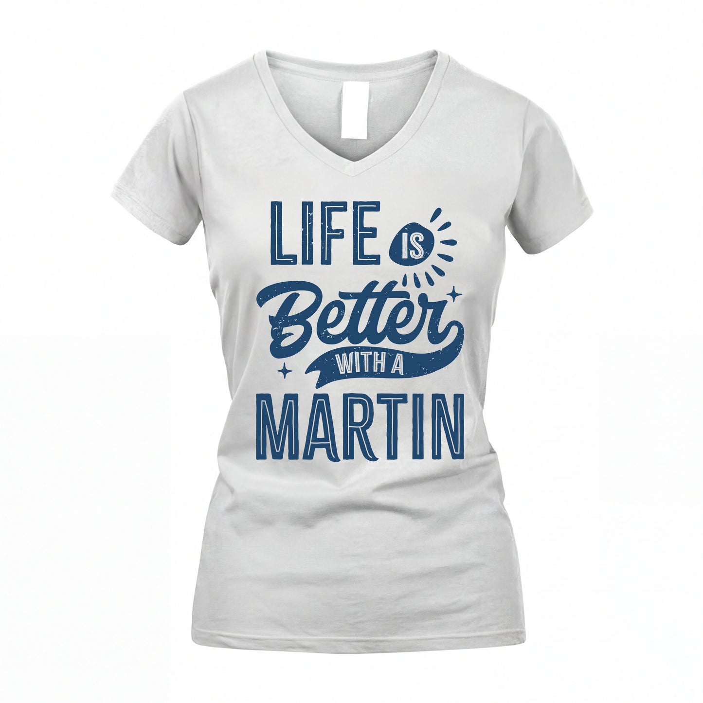 MARTIN HH88-K2–Personalized Name Quote T-Shirt Life Is Better With Unisex Gift