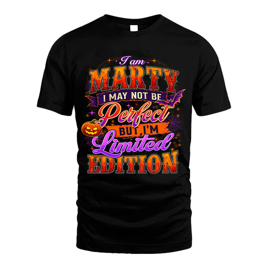 MARTY TT40 Personalized Shirt – I May Not Be Perfect, But I’m Limited Edition