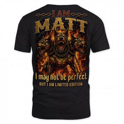 MATT MP88-F2-168–Personalized Bold Quote Apparel “I Am NAME I May Not Be Perfect But I Am Limited Edition