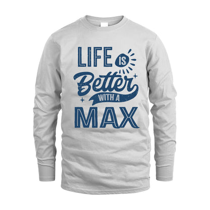 MAX HH88-K2–Personalized Name Quote T-Shirt Life Is Better With Unisex Gift