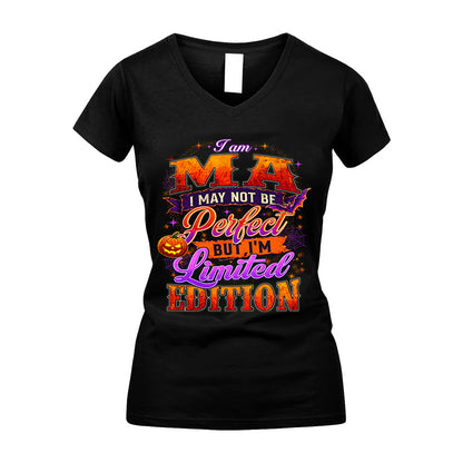 MA TT40 Personalized Shirt – I May Not Be Perfect, But I’m Limited Edition