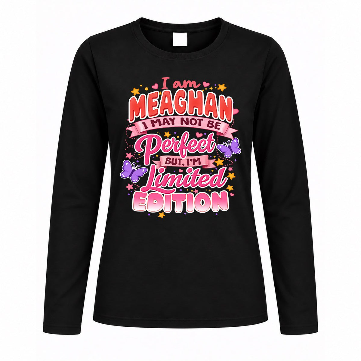 MEAGHAN TT42 Personalized Shirt – I May Not Be Perfect, But I’m Limited Edition