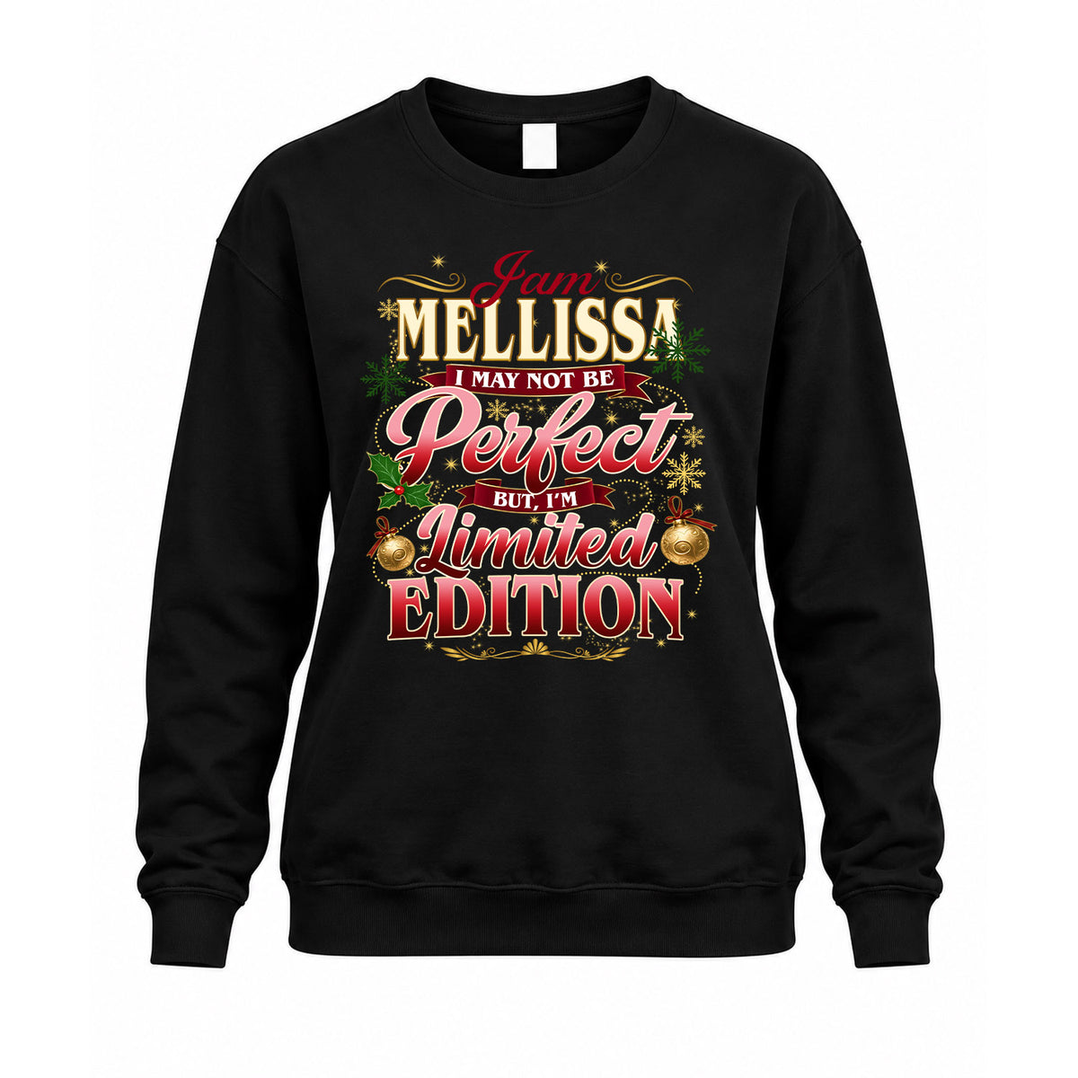 MELLISSA KTT-TT43 Personalized Funny Quote Apparel