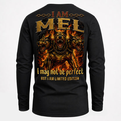 MEL MP88-F2-168–Personalized Bold Quote Apparel “I Am NAME I May Not Be Perfect But I Am Limited Edition
