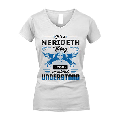 MERIDETH KTT-TT38 It’s a/an NAME Thing, You Wouldn’t Understand – Personalized Name T-Shirt