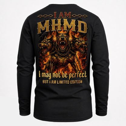 MHMD MP88-F2-168–Personalized Bold Quote Apparel “I Am NAME I May Not Be Perfect But I Am Limited Edition
