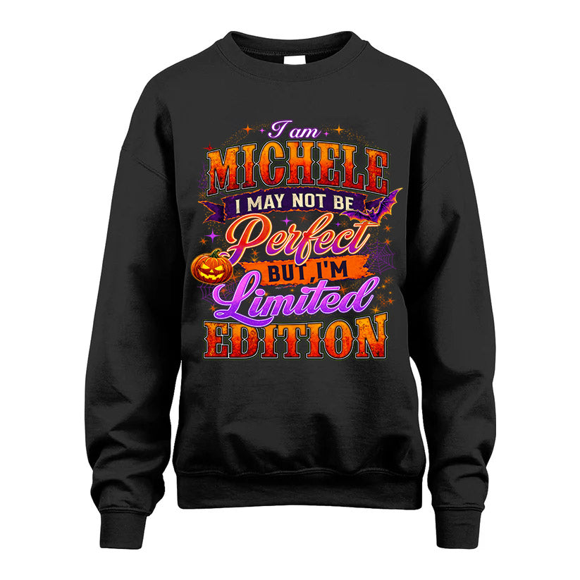 MICHELE TT40 Personalized Shirt – I May Not Be Perfect, But I’m Limited Edition