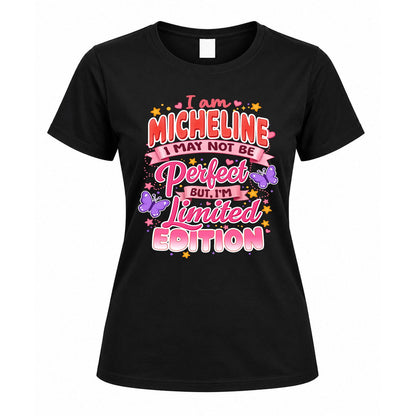 MICHELINE TT42 Personalized Shirt – I May Not Be Perfect, But I’m Limited Edition
