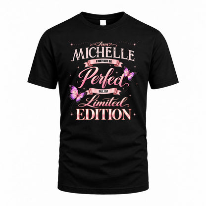 MICHELLE KTT-TT45 Personalized Funny Quote Apparel