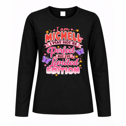 MICHELL TT42 Personalized Shirt – I May Not Be Perfect, But I’m Limited Edition