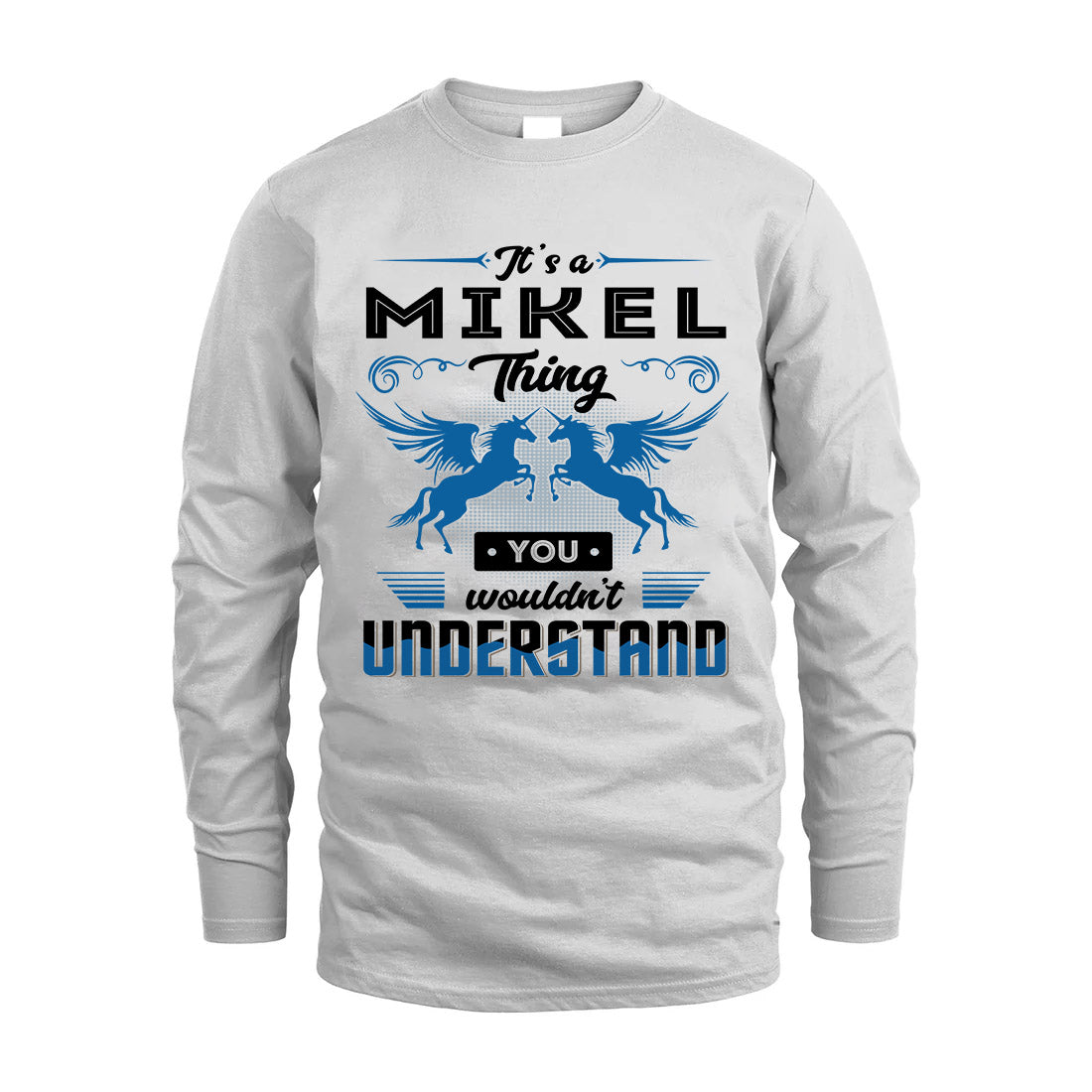 MIKEL KTT-TT38 It’s a/an NAME Thing, You Wouldn’t Understand – Personalized Name T-Shirt