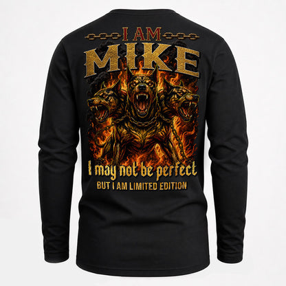 MIKE MP88-F2-168–Personalized Bold Quote Apparel “I Am NAME I May Not Be Perfect But I Am Limited Edition