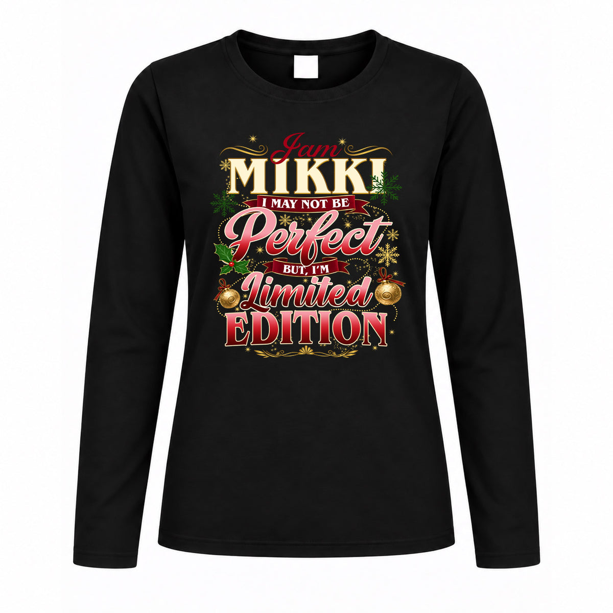 MIKKI KTT-TT43 Personalized Funny Quote Apparel