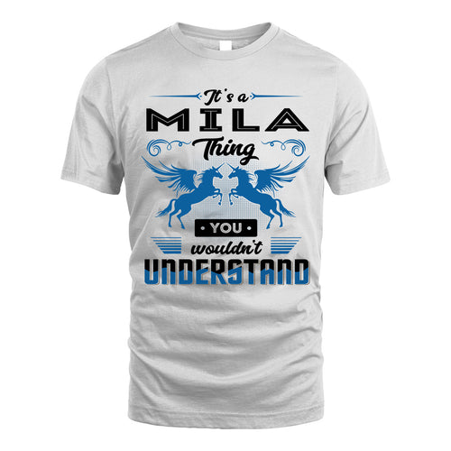 MILA KTT-TT38 It’s a/an NAME Thing, You Wouldn’t Understand – Personalized Name T-Shirt