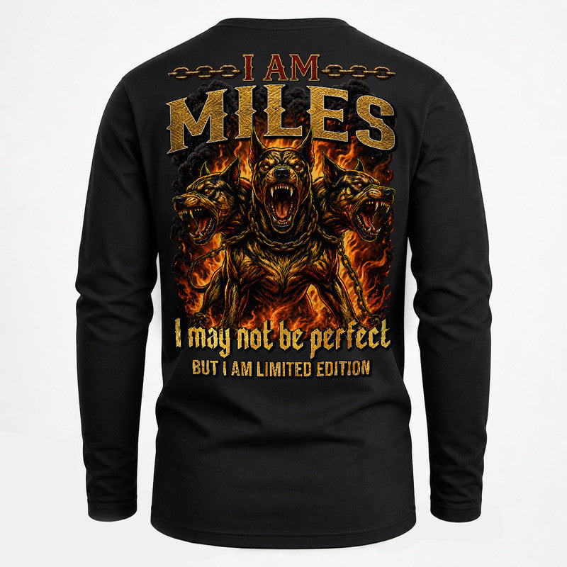 MILES MP88-F2-168–Personalized Bold Quote Apparel “I Am NAME I May Not Be Perfect But I Am Limited Edition