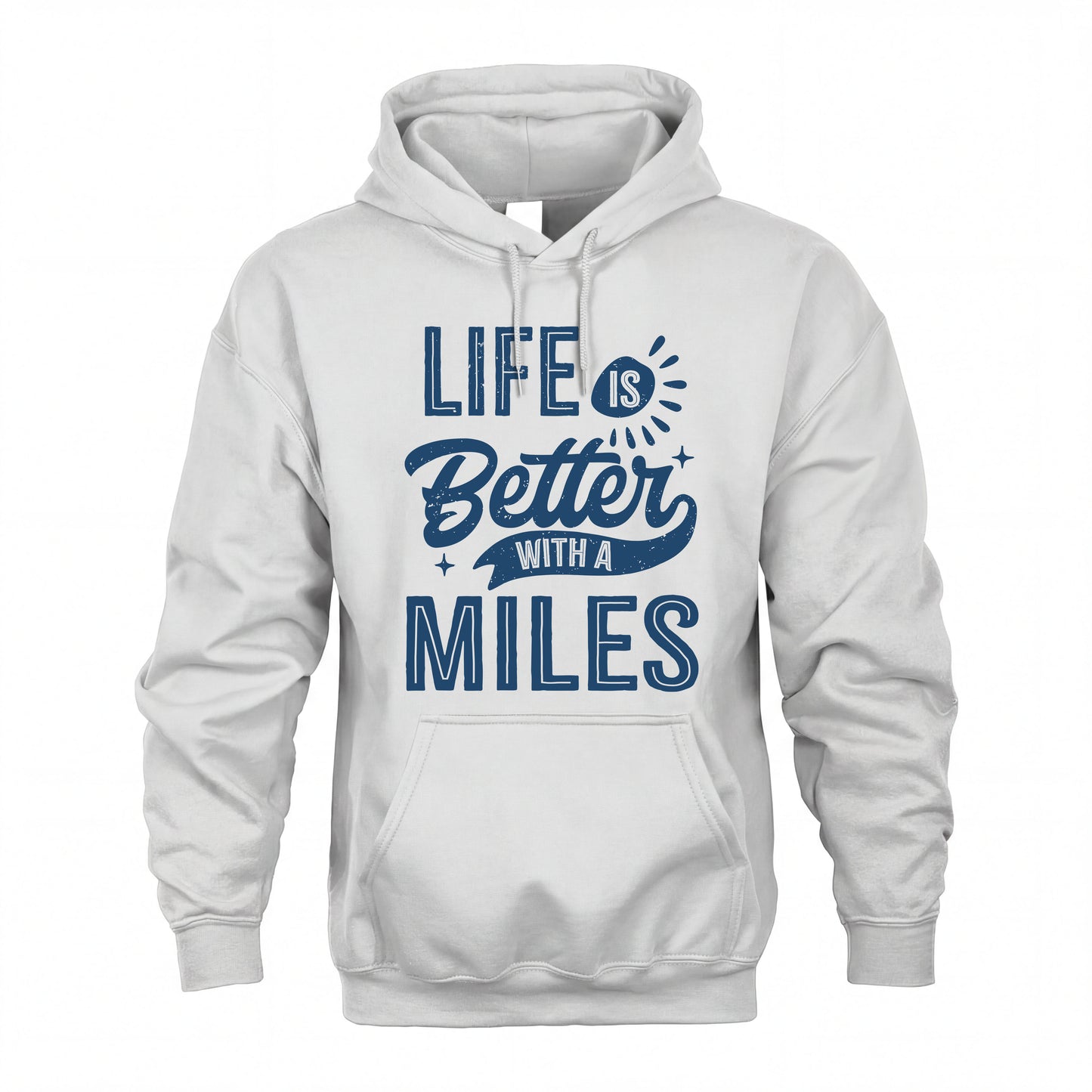 MILES HH88-K2–Personalized Name Quote T-Shirt Life Is Better With Unisex Gift