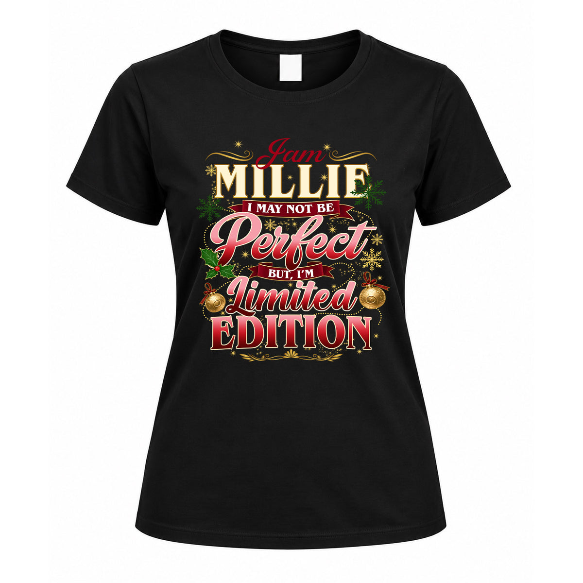 MILLIE KTT-TT43 Personalized Funny Quote Apparel