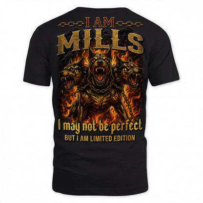 MILLS MP88-F2-168–Personalized Bold Quote Apparel “I Am NAME I May Not Be Perfect But I Am Limited Edition
