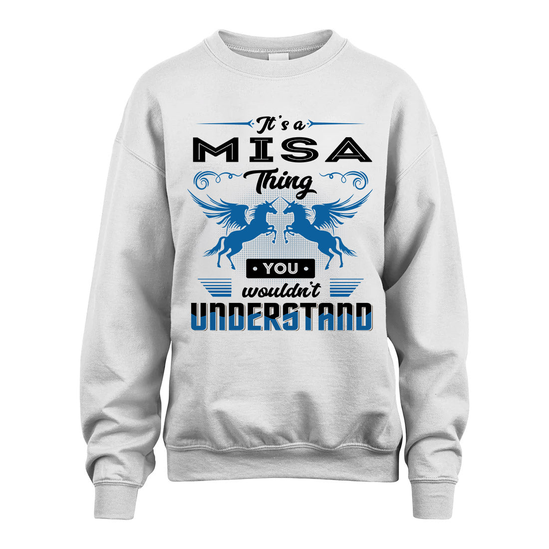 MISA KTT-TT38 It’s a/an NAME Thing, You Wouldn’t Understand – Personalized Name T-Shirt