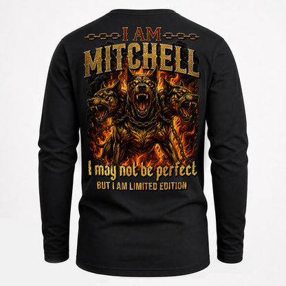 MITCHELL MP88-F2-168–Personalized Bold Quote Apparel “I Am NAME I May Not Be Perfect But I Am Limited Edition