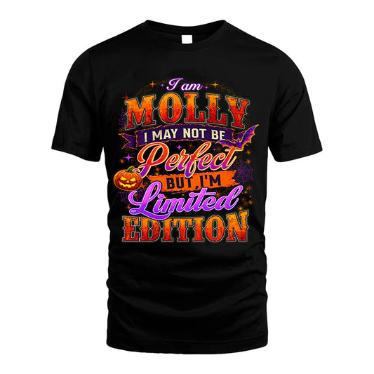 MOLLY TT40 Personalized Shirt – I May Not Be Perfect, But I’m Limited Edition