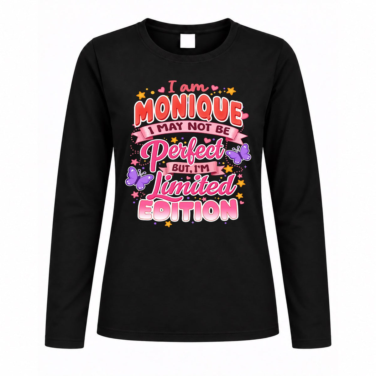 MONIQUE TT42 Personalized Shirt – I May Not Be Perfect, But I’m Limited Edition