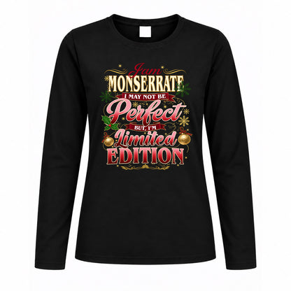 MONSERRATE KTT-TT43 Personalized Funny Quote Apparel