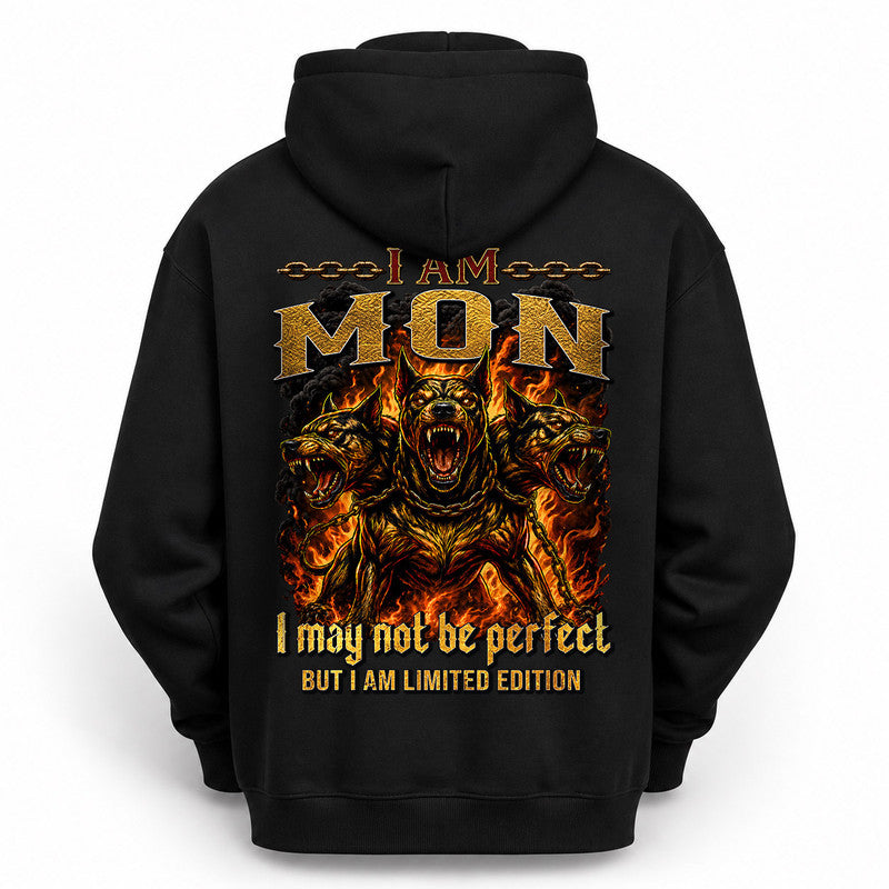 MON MP88-F2-168–Personalized Bold Quote Apparel “I Am NAME I May Not Be Perfect But I Am Limited Edition