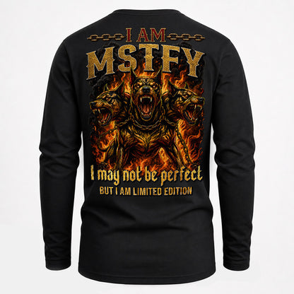 MSTFY MP88-F2-168–Personalized Bold Quote Apparel “I Am NAME I May Not Be Perfect But I Am Limited Edition
