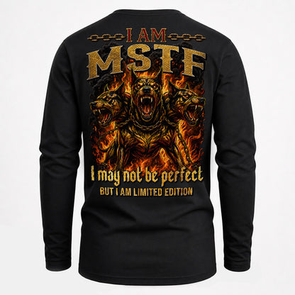 MSTF MP88-F2-168–Personalized Bold Quote Apparel “I Am NAME I May Not Be Perfect But I Am Limited Edition