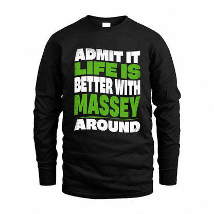 MASSEY KTT19-K098-189 – Personalized Funny Quote Apparel “Admit It, Life Is Better With NAME Around”