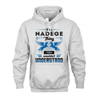 NADEGE KTT-TT38 It’s a/an NAME Thing, You Wouldn’t Understand – Personalized Name T-Shirt