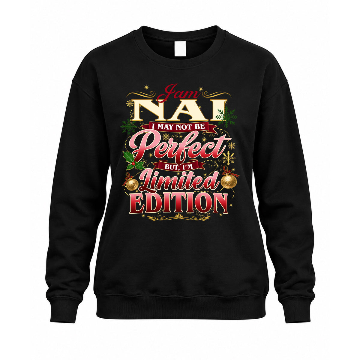 NAI KTT-TT43 Personalized Funny Quote Apparel
