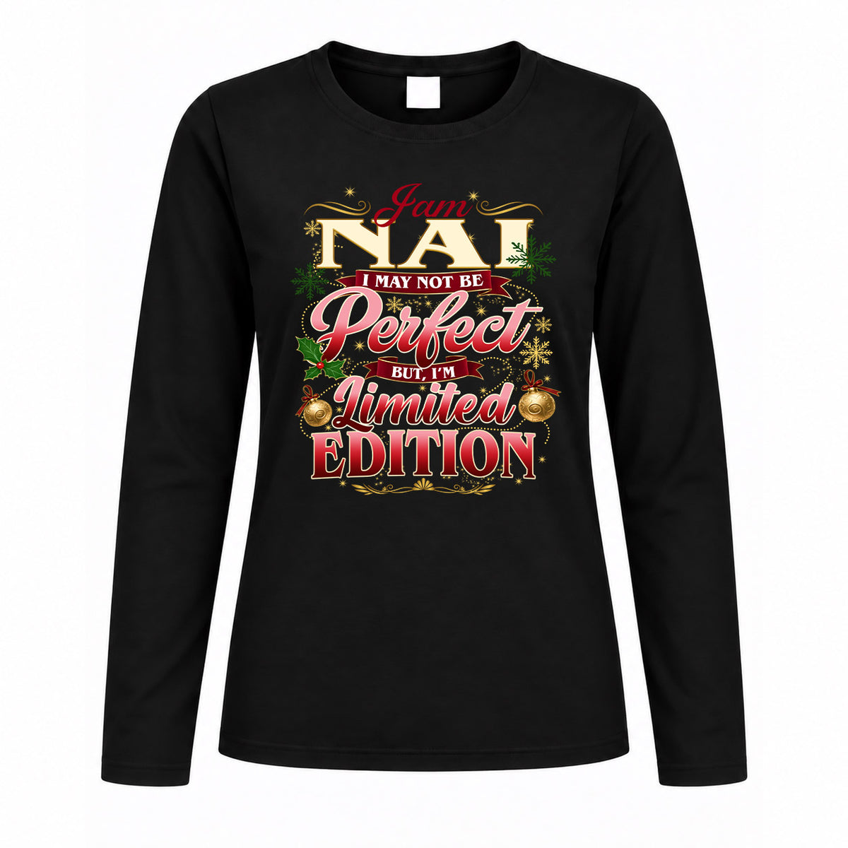 NAI KTT-TT43 Personalized Funny Quote Apparel