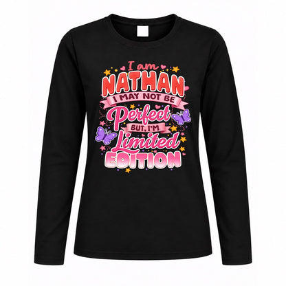 NATHAN TT42 Personalized Shirt – I May Not Be Perfect, But I’m Limited Edition