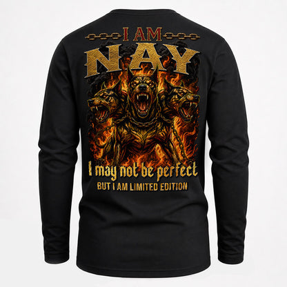 NAY MP88-F2-168–Personalized Bold Quote Apparel “I Am NAME I May Not Be Perfect But I Am Limited Edition