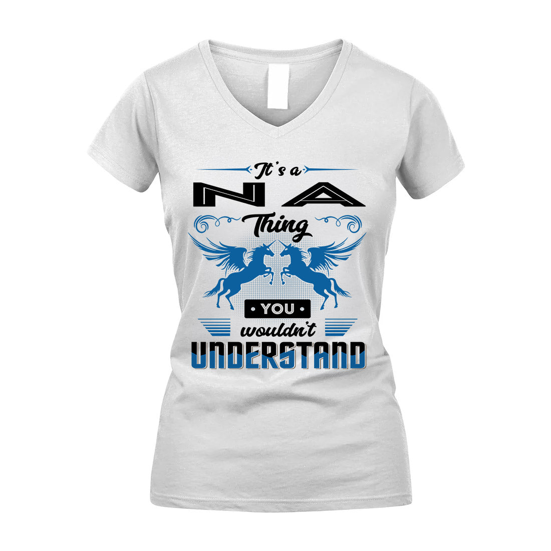 NA KTT-TT38 It’s a/an NAME Thing, You Wouldn’t Understand – Personalized Name T-Shirt