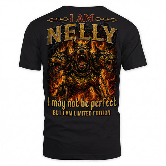 NELLY MP88-F2-168–Personalized Bold Quote Apparel “I Am NAME I May Not Be Perfect But I Am Limited Edition