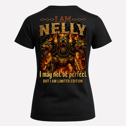 NELLY MP88-F2-168–Personalized Bold Quote Apparel “I Am NAME I May Not Be Perfect But I Am Limited Edition