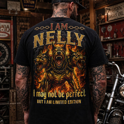 NELLY MP88-F2-168–Personalized Bold Quote Apparel “I Am NAME I May Not Be Perfect But I Am Limited Edition