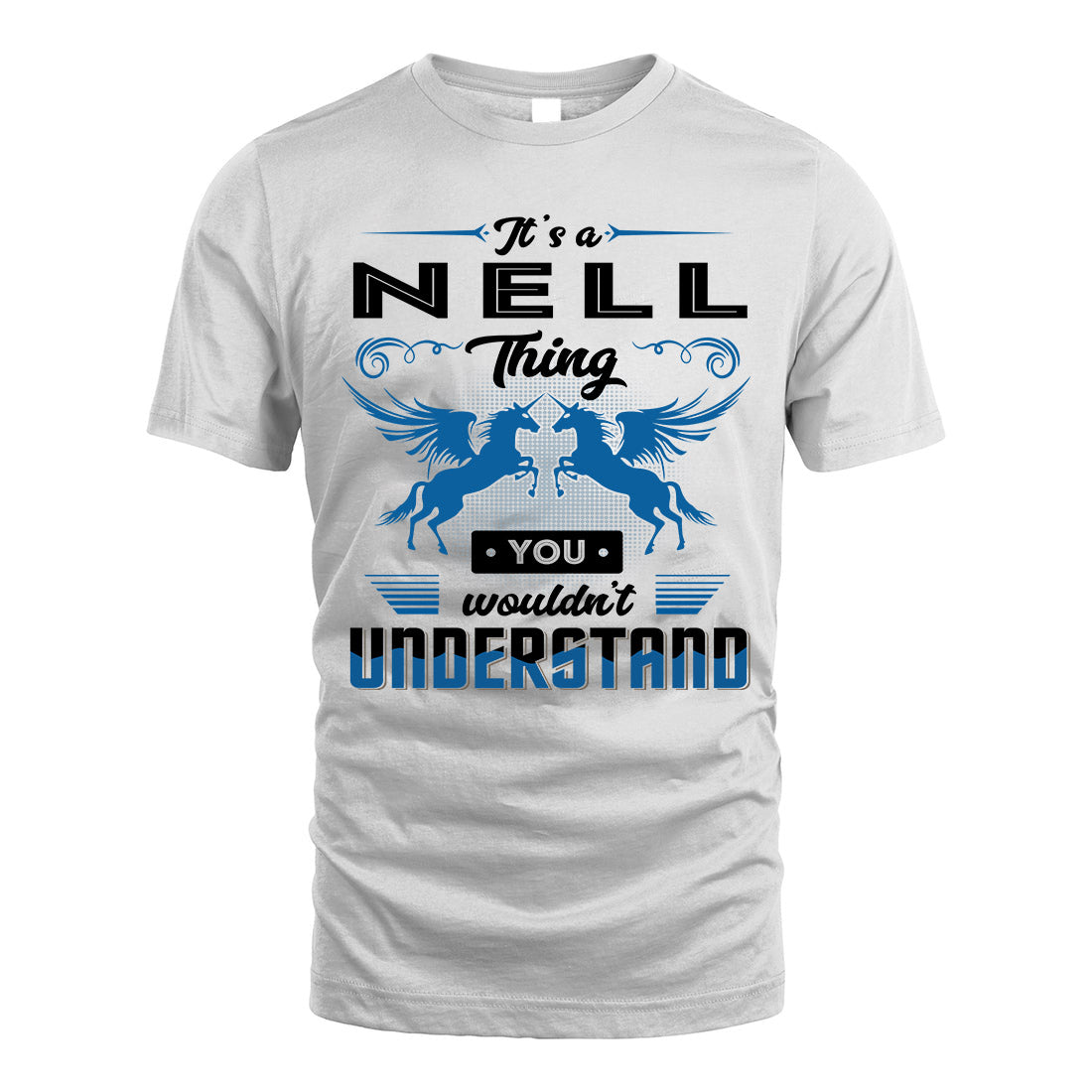 NELL KTT-TT38 It’s a/an NAME Thing, You Wouldn’t Understand – Personalized Name T-Shirt