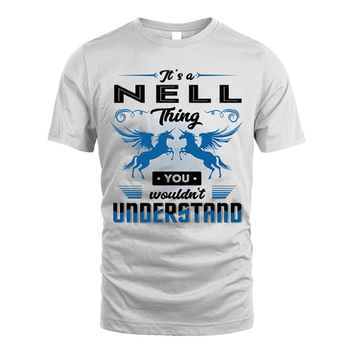 NELL KTT-TT38 It’s a/an NAME Thing, You Wouldn’t Understand – Personalized Name T-Shirt