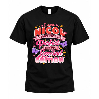 NICOL TT42 Personalized Shirt – I May Not Be Perfect, But I’m Limited Edition