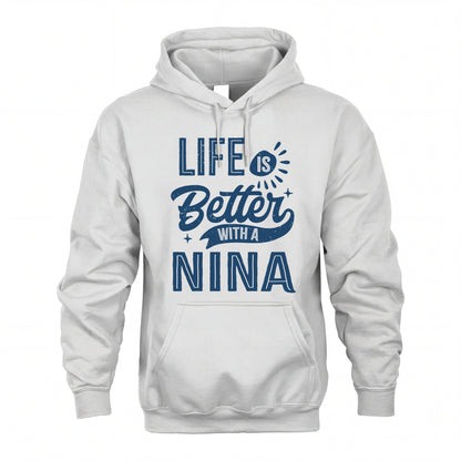 NINA HH88-K2–Personalized Name Quote T-Shirt Life Is Better With Unisex Gift