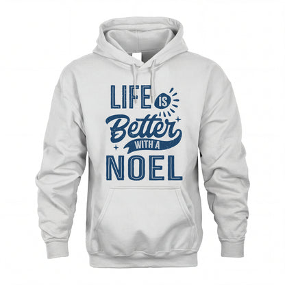 NOEL HH88-K2–Personalized Name Quote T-Shirt Life Is Better With Unisex Gift