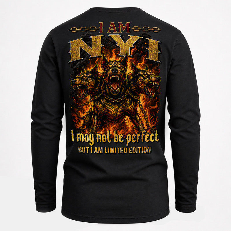 NYI MP88-F2-168–Personalized Bold Quote Apparel “I Am NAME I May Not Be Perfect But I Am Limited Edition