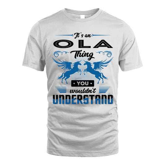 OLA KTT-TT38 It’s a/an NAME Thing, You Wouldn’t Understand – Personalized Name T-Shirt