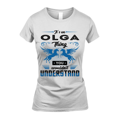 OLGA KTT-TT38 It’s a/an NAME Thing, You Wouldn’t Understand – Personalized Name T-Shirt