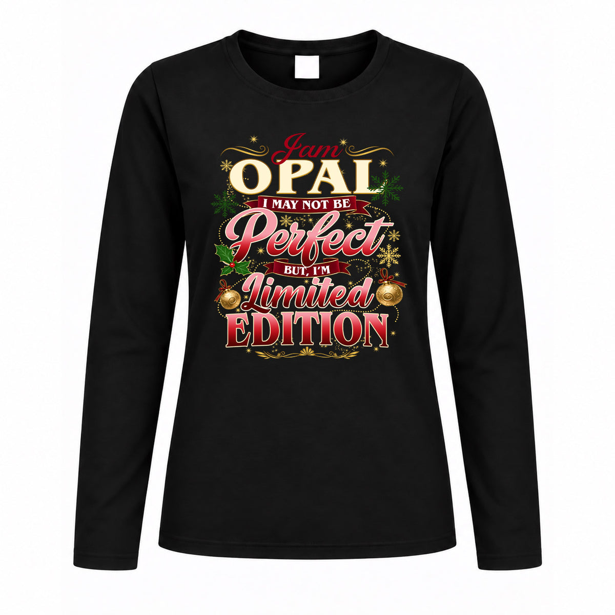 OPAL KTT-TT43 Personalized Funny Quote Apparel