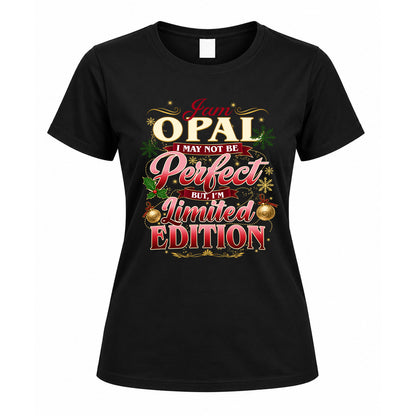 OPAL KTT-TT43 Personalized Funny Quote Apparel